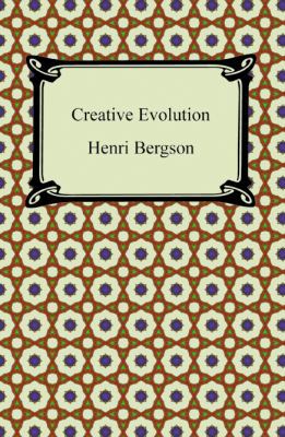 Creative Evolution 1420940430 Book Cover