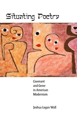 Situating Poetry: Covenant and Genre in America... 1421443783 Book Cover