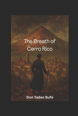The Breath of Cerro Rico B0FQ3TCLDX Book Cover