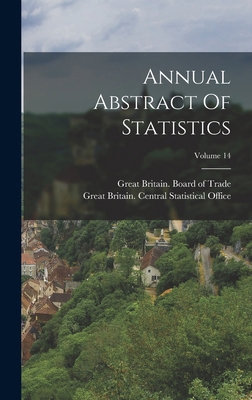 Annual Abstract Of Statistics; Volume 14 1019292431 Book Cover
