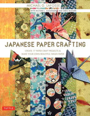 Japanese Paper Crafting: Create 17 Paper Craft ... 0804847525 Book Cover