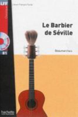 Le Barbier de Seville + CD Audio MP3: Le Barbie... [French] 2011559804 Book Cover