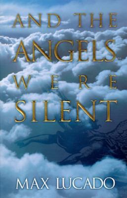 And the Angels Were Silent 0880707275 Book Cover