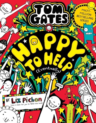 Tom Gates 20: Happy to Help (eventually) (Tom G... 0702313424 Book Cover