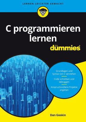C programmieren lernen fur Dummies (Für Dummies... [German] 3527713425 Book Cover