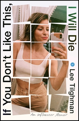 If You Don't Like This, I Will Die: An Influenc... 1668051516 Book Cover