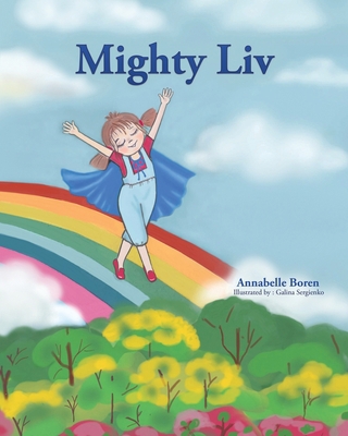 Mighty Liv 1777463602 Book Cover