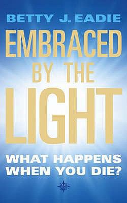 Embraced by the Light 1855384396 Book Cover