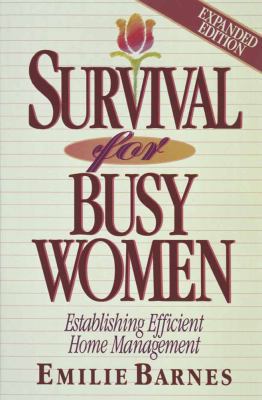 Survival for Busy Women 1565070658 Book Cover