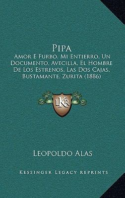 Pipa: Amor E Furbo, Mi Entierro, Un Documento, ... [Spanish] 1165054760 Book Cover