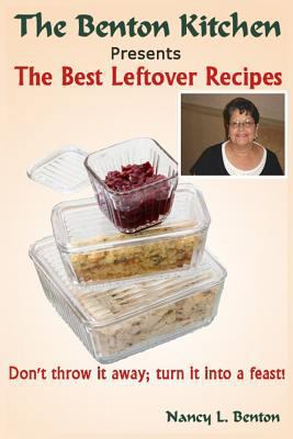 The Best Leftover Recipes 1497468965 Book Cover