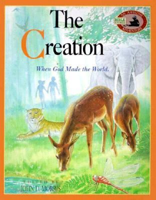 The Creation: When God Made the World 0890512426 Book Cover