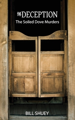 The Deception: The Soiled Dove Murders B08FXNS4Z3 Book Cover