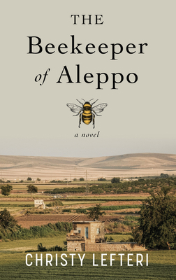 The Beekeeper of Aleppo [Large Print] 143287229X Book Cover