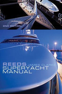 Reeds Superyacht Manual 1408122766 Book Cover