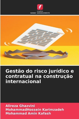Gestão do risco jurídico e contratual na constr... [Portuguese] 6209991467 Book Cover