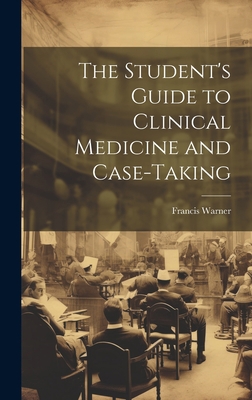 The Student's Guide to Clinical Medicine and Ca... 1020670509 Book Cover
