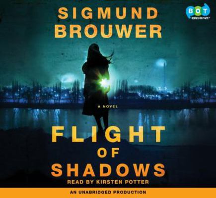 Flight of Shadows (Unabridged Audio CDs) 0307735591 Book Cover