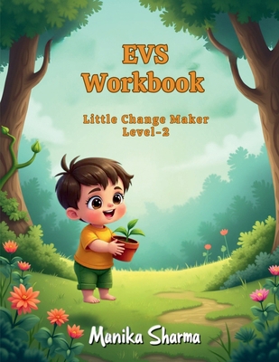 EVS Workbook Little Change Maker Level-2 B0GVMBB3D6 Book Cover
