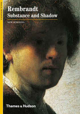 Rembrandt: Substance and Shadow 0500300224 Book Cover