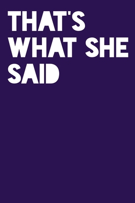 That's What She Said: Hexagon Paper - Large - .... 1687349932 Book Cover