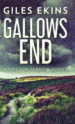 Gallows End 4824156211 Book Cover