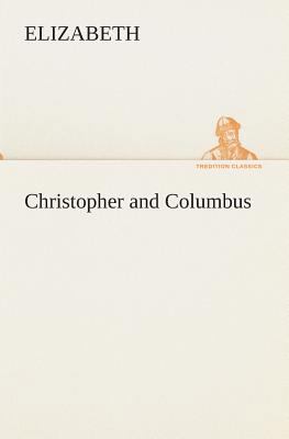 Christopher and Columbus 3849513475 Book Cover