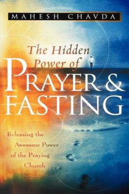 The Hidden Power of Prayer and Fasting B004LQ0EFK Book Cover