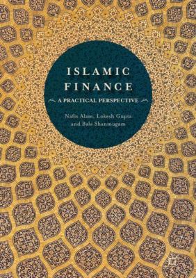 Islamic Finance: A Practical Perspective 3319665588 Book Cover