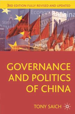 Governance and Politics of China 0230279937 Book Cover