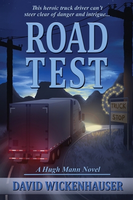 Road Test: A Hugh Mann Novel B095GS5F6Z Book Cover