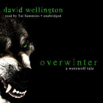 Overwinter: A Werewolf Tale 1441751068 Book Cover
