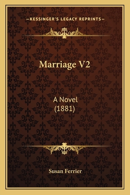 Marriage V2: A Novel (1881) 1163907499 Book Cover