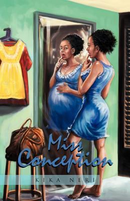 Miss Conception 1465302581 Book Cover