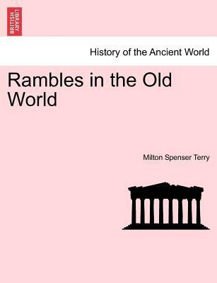 Rambles in the Old World 1241446229 Book Cover