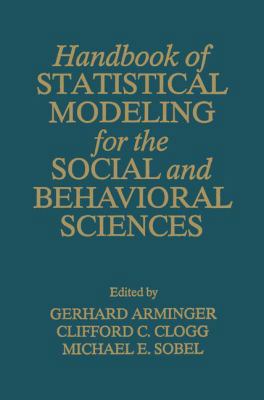 Handbook of Statistical Modeling for the Social and Behavioral Sciences 1489912940 Book Cover