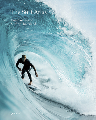 The Surf Atlas: Iconic Waves and Surfing Hinter... 3967040585 Book Cover