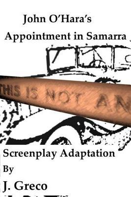 John O'Hara's Appointment in Samarra: Screenpla... 1718643926 Book Cover