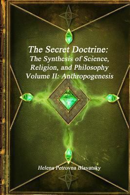 The Secret Doctrine: The Synthesis of Science, ... 1773562185 Book Cover