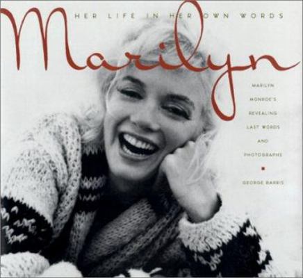 Marilyn: Her Life in Her Own W 0806522402 Book Cover