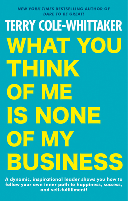 What You Think of Me Is None of My Business 0593333071 Book Cover