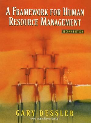A Framework for Human Resource Management (2nd ... 0130912824 Book Cover