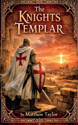 The Knights Templar B0GKQLP7DN Book Cover