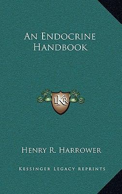 An Endocrine Handbook 1163219436 Book Cover