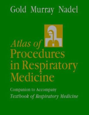 Atlas of Procedures in Respiratory Medicine: A ... 0721640869 Book Cover