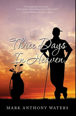 Three Days In Heaven: Premium Hardcover Edition Book Cover