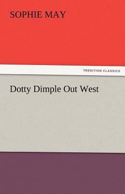 Dotty Dimple Out West 384248125X Book Cover