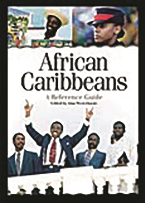 African Caribbeans: A Reference Guide 0313312400 Book Cover