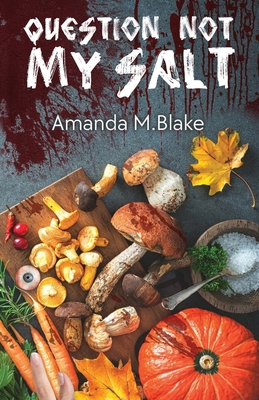 Question Not My Salt 1957133899 Book Cover