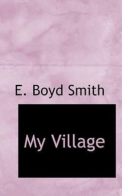 My Village 111383885X Book Cover